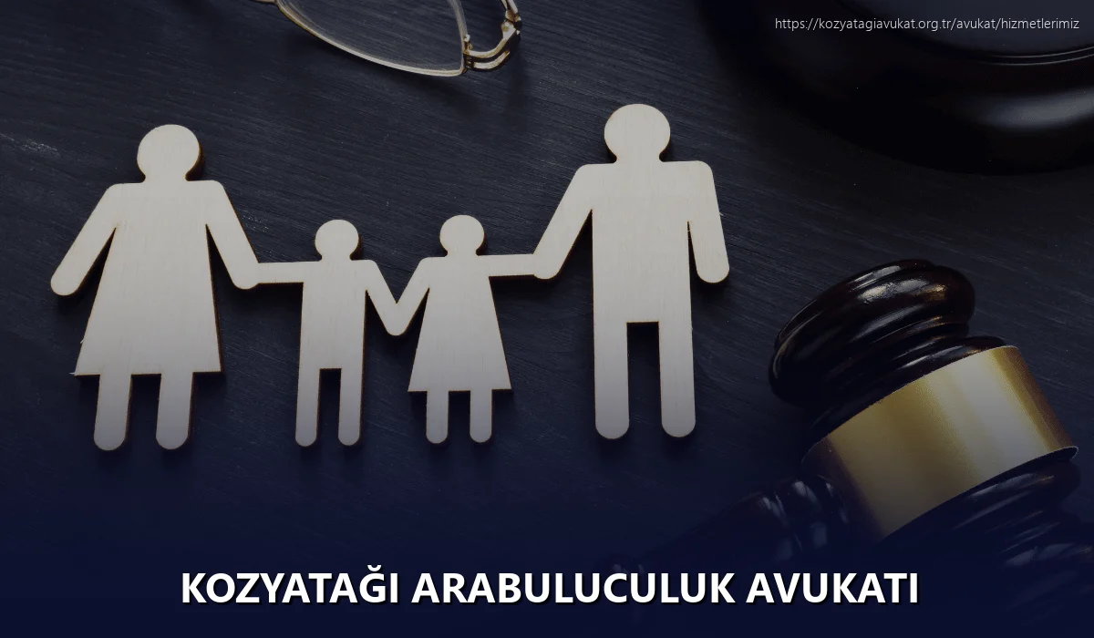 Kozyatağı Arabuluculuk Avukatı