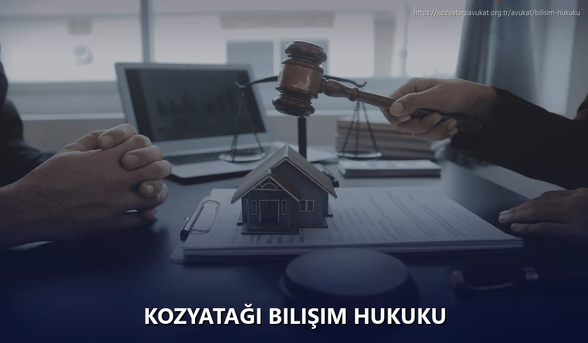 Kozyatağı Bilişim Hukuku