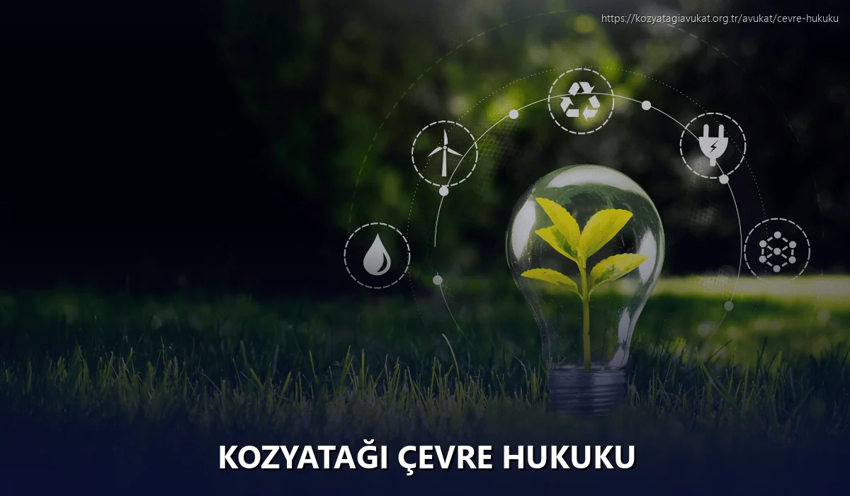Kozyatağı Çevre Hukuku