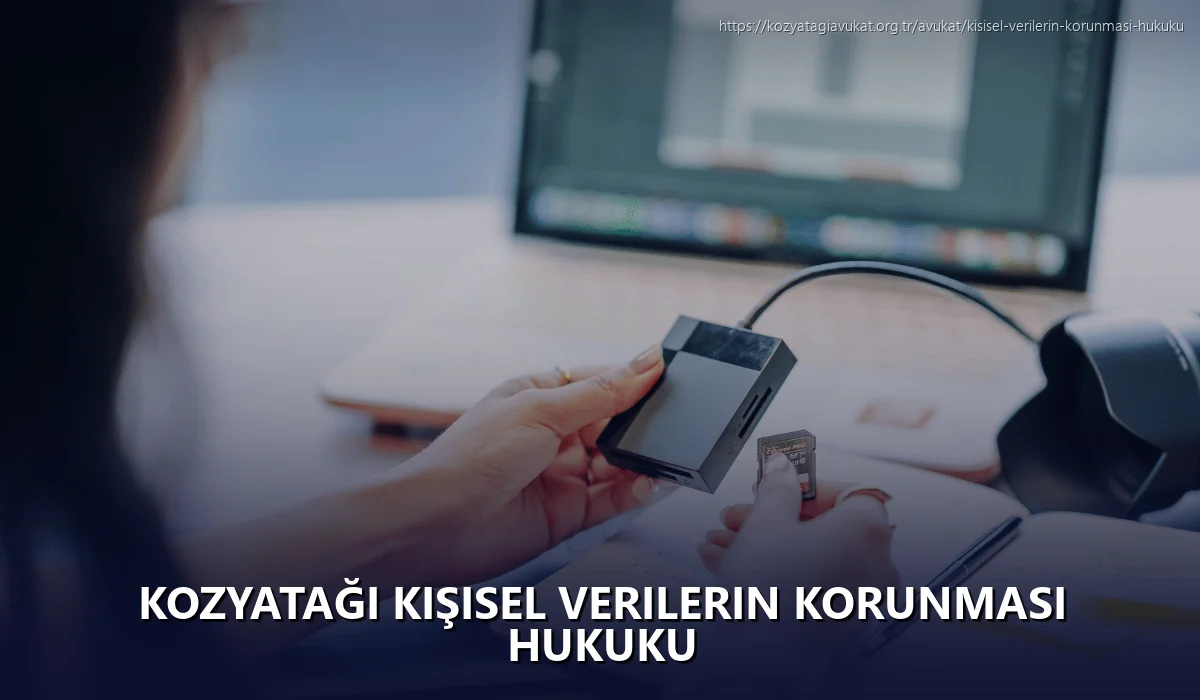 Kozyatağı Kişisel Verilerin Korunması Hukuku