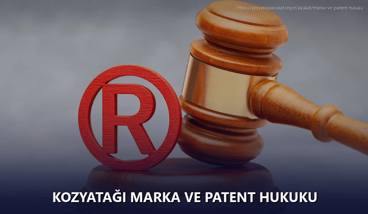 Kozyatağı Marka ve Patent Hukuku
