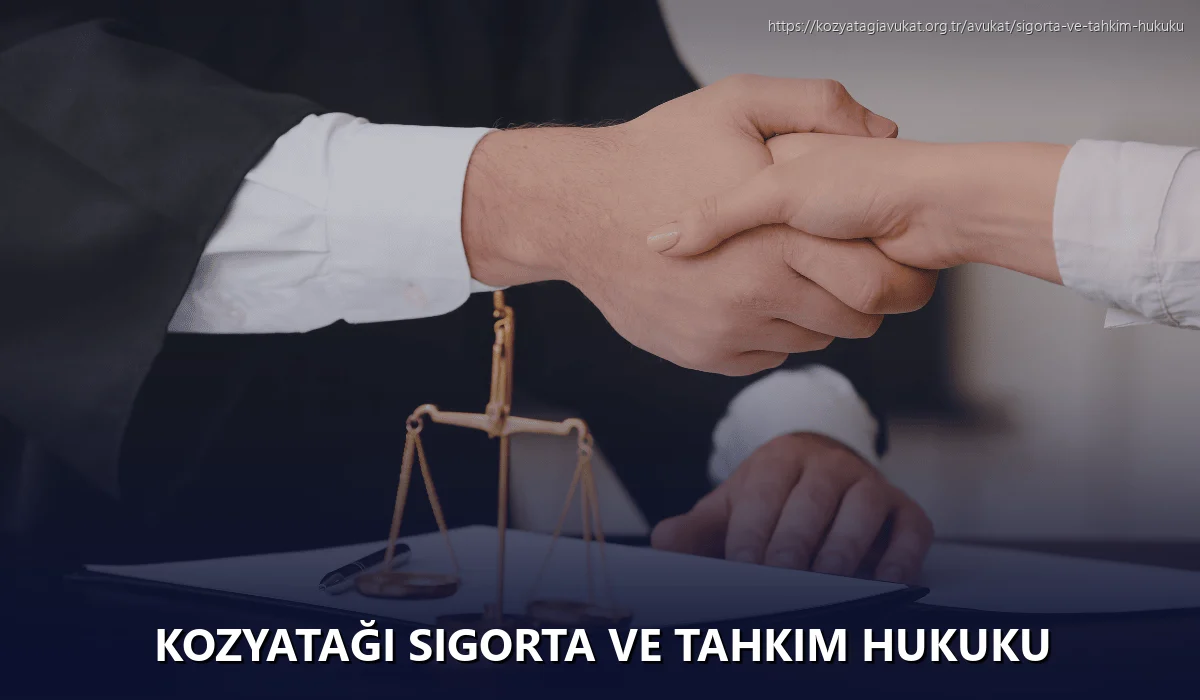 Kozyatağı Sigorta ve Tahkim Hukuku