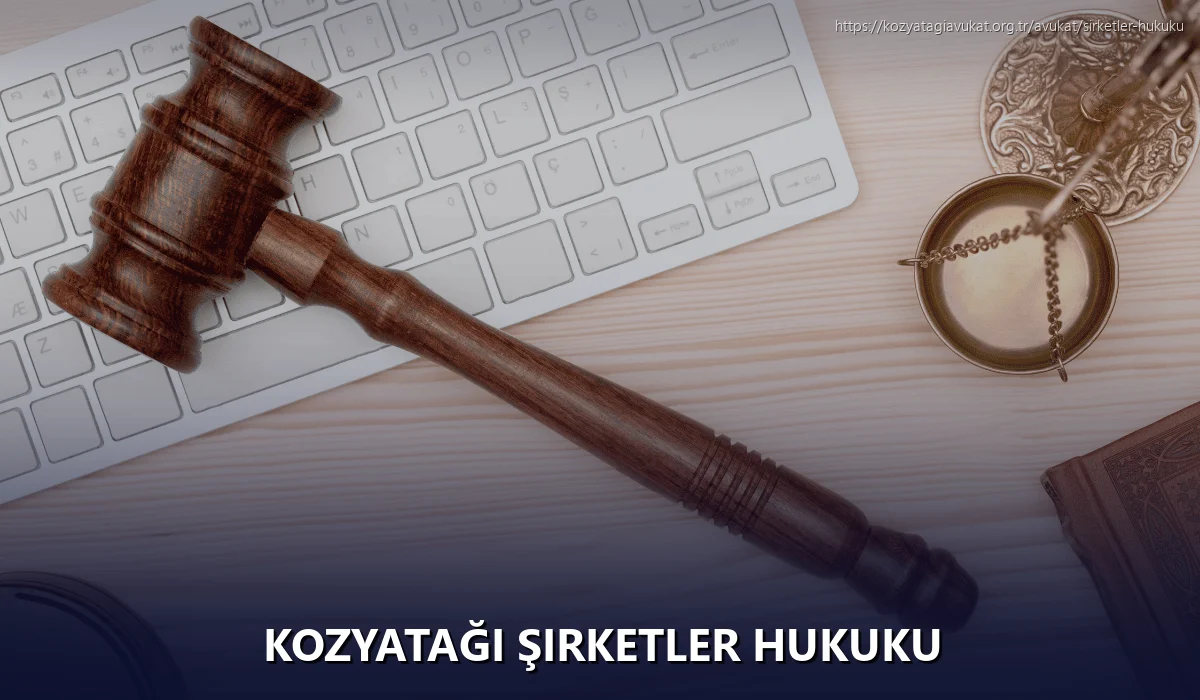 Kozyatağı Şirketler Hukuku
